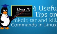 Linux mkdir、tar 和 kill 命令的 4 个有用小技巧
